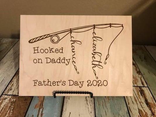 Hooked on Daddy Wood Plaque